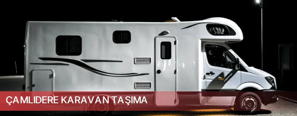Çamlıdere İlçemi Karavan Taşıma